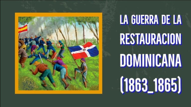 LA GUERRA DE LA RESTAURACION DOMINICANA(1863_1865)