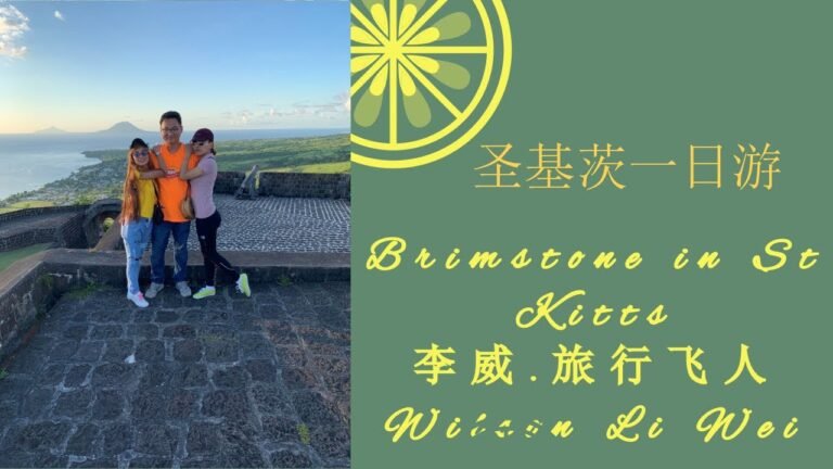 圣基茨复活节一日游——硫磺山要塞国家公园travel in Saint Kitts，Visit the Brimstone Hill Fortress National Park