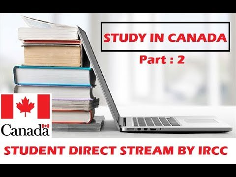 Study in Canada | Student Direct Stream | Quick Processing of Study Permits by IRCC !!!!