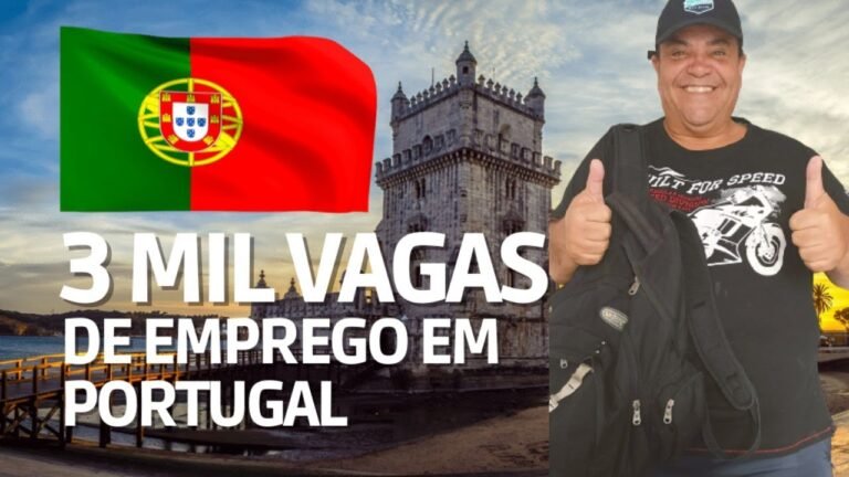 VAGAS DE EMPREGO PARA BRASILEIROS EM PORTUGAL! MAIS DE 3 MIL VAGAS!!!IMPERDIVEL!!!