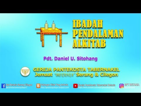 IBADAH PENDALAMAN ALKITAB, 29 APRIL 2021 – Pdt. Daniel U. Sitohang